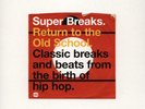 Super Breaks: Return To The Old School (2xLP)