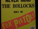 SEX PISTOLS Never Mind The Bollocks LP & 7