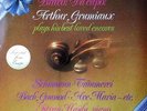 ARTHUR GRUMIAUX / Encore Bravo Da Capo / Philips 6599 373