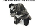 Laurel Aitken - The High Priest Of Reggae Vinyl LP RADIATION NEW