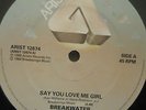 BREAKWATER - Say You Love Me Girl / No Limit / Work It Out   12