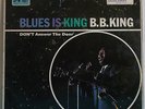 B.B. KING - Blues Is King - Original UK LP on HMV - Don't Answer The Door BB