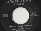RARE ORIG NORTHERN SOUL 45 - JAMES WESLEY SMITH - TALKIN' BOUT WOMEN - LISTEN