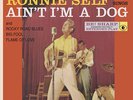 RONNIE SELF Ain't I'm A Dog CARDBOARD EP Be Sharp Clear VINYL ROCKABILLY