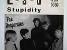 THE DESPERATES - L-S-D / STUPIDITY CCA 5030  1966 GARAGE BEAT 45 7