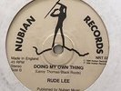 RUDE LEE - DOING MY OWN THING - NUBIAN 12