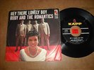 RUBY & ROMANTICS - HEY THERE LONELY BOY - NOT A MOMENT - 45 PS -LISTEN - POPCORN