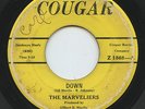 HEAR - Rare Doo Wop 45 - The Marveliers - Down - Cougar # Z1868