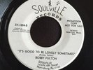 Rare Sweet Soul 45 Bobby Fulton - Soulville It's Good To Be Lonely Sometimes Wlp