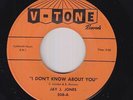 Northern Soul R&B 45 - Jay J. Jones - I Don't Know About You - V-Tone - VG+ mp3