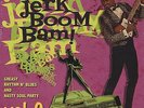 Various - The Jerk Boom Bam Greasy Rhythm n' Blues And Nasty Soul Party Vol...