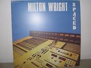 Milton Wright SPACED JAZZMAN US Reissue Vinyl Near Mint LP RARE