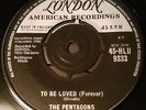 US DO-WOP CLASSIC - THE PENTAGONS - TO BE LOVED - UK PRESS 45 LONDON LABEL 1960
