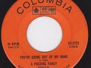 Canada Garage Mod Funky 45 - A PASSING FANCY - You're Going Out Of My Mind