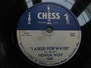 HOWLIN WOLF - I asked for water/So glad- CHESS 1632-BLUES/R&B/R&R 78