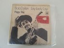 BOB DYLAN lay lady lay/peggy day  ISRAELI P/S