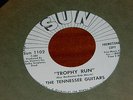 THE TENNESSE GUITARS trophy run SUN 45 KILLER FUZZ GARAGE SURF LINK WRAY HEAR