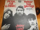 Peter, Sue & Marc: Keiner Hat Gesagt / Jenes Land Eurovision D,1971 Decca 29103