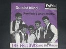 7-Single-Dt.Beat-THE FELLOWS AND THE MAJORS-Du bist blind