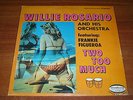 WILLIE ROSARIO two too much LP / MUSICOR KILLER NORTHERN SOUL SALSA BOOGALOO ???