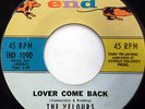 The VELOURS 45 Lover Come Back / The Lonely One END label DOO WOP w6074