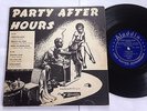 PARTY AFTER HOURS ALADDIN 703 Wynonie Harris Amos Milburn 10