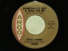 northern soul ETTA JAMES Something's Got A Hold On Me ARGO hear soundclip