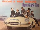 DAVE CLARK FIVE Having A Wild Weekend  JAPAN ODEON OP-7388 rare RED WAX