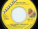 NORTHERN SOUL - SAM WILLIAMS - LOVE SLIPPED THROUGH MY FINGERS - UK GRAPEVINE