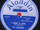 78-DOO-WOP-FEATHERS-STANDIN' RIGHT THERE/I NEED A GIRL on ALADDIN