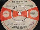 HOPETON LEWIS THIS MUSIC GOT SOUL / LET THE LITTLE GIRL DANCE ISLAND MERRITONE
