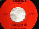 NORTHERN SOUL  - Johnny Summers - I Can't Let Go - Yorktown - EX    HEAR