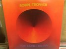 ROBIN TROWER VERY RARE Promo LP FOR EARTH BELOW 1975 USA 1ST PRESS OUT OF PRINT