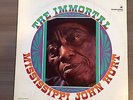 THE IMMORTAL MISSISSIPPI JOHN HURT vinyl LP RECORD 1967 rare
