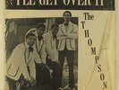 Thompsons - I'll Get Over It LP - BCW - Rare Modern Soul Shrink
