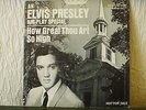 HOW GREAT THOU ART AIR PLAY SPECIAL - ELVIS PRESLEY US SP 45-162 RARE DJ ONLY