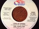 THE LOVELITES Love So Strong 45, Rare 70s Soul Promo 20th Century EX