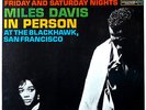 MILES DAVIS-IN PERSON-THE BLACKHAWK ORIG. D.G. ( 2 -12