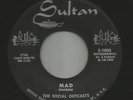 JUNGLE HORROR EXOTICA PSYCHO INSTRO-- SOCIAL OUTCASTS -- MAD  -HEAR -on SULTAN