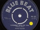 PRINCE BUSTER  SUNSHINE WITH MY GIRL GIRL ANSWER YOUR NAME  UK ORIG  TUF SKA