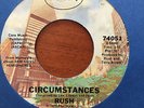 RUSH THE TREES / CIRCUMSTANCES 7