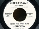 45bs-Blues -GREAT DAME 1001- Floyd Dixon   *****PROMO
