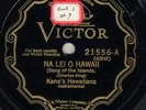 40e.  Kane Hawaiians - Na Lei O Hawaii & Sam-Ku-West Harmony Boys - Victor 21556