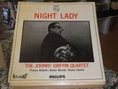 THE JOHNNY GRIFFIN QUARTET, Night Lady, ORG. PHILIPS 840 447 PY, 12inch/LP JAZZ