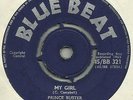 Prince Buster - My Girl / The Fugitive BB 321 Blue Beat Records on 7
