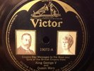 78rpm Victor Record 19072 King George V and Queen Mary, Empire Day Messages, E-