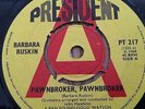 BARBARA RUSKIN ....PAWNBROKER PAWNBROKER . UK DEMO ISSUE PRESIDENT  No PT 217
