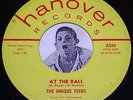 Doo Wop 45 THE UNIQUE TEENS At The Ball  / Jeannie Hanover Records