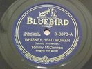 TOMMY McCLENNAN - Whiskey Head Woman / Bottle It Up and Go - US 78 - BLUEBIRD