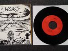 THE WORST - s/t 7” original on mutha rds chronic sick kbd fatal rage punk